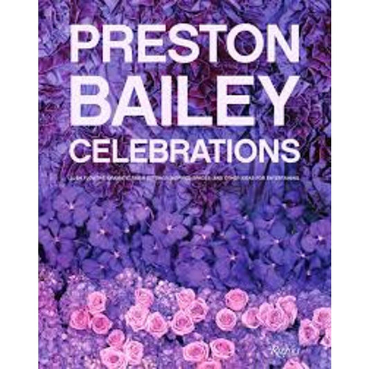 Celebrations by Preston Bailey